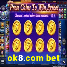 ok8.com bet